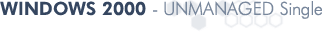 Windows 2000 UnManaged Single